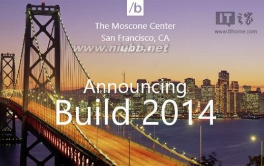 build2014 微软：4月的Build2014，你不会失望